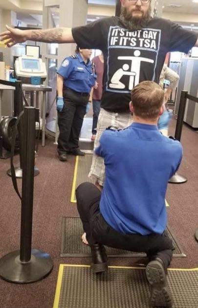 if it is not gay its tsa