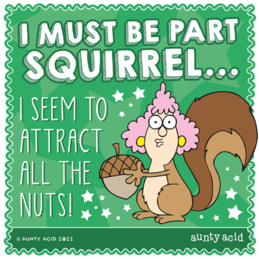 I attract the nuts