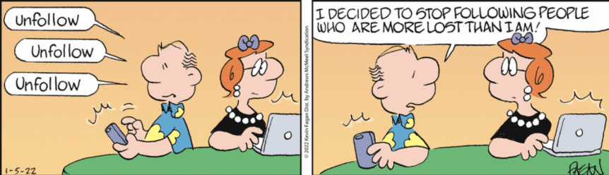 unfollow people more lost than I am