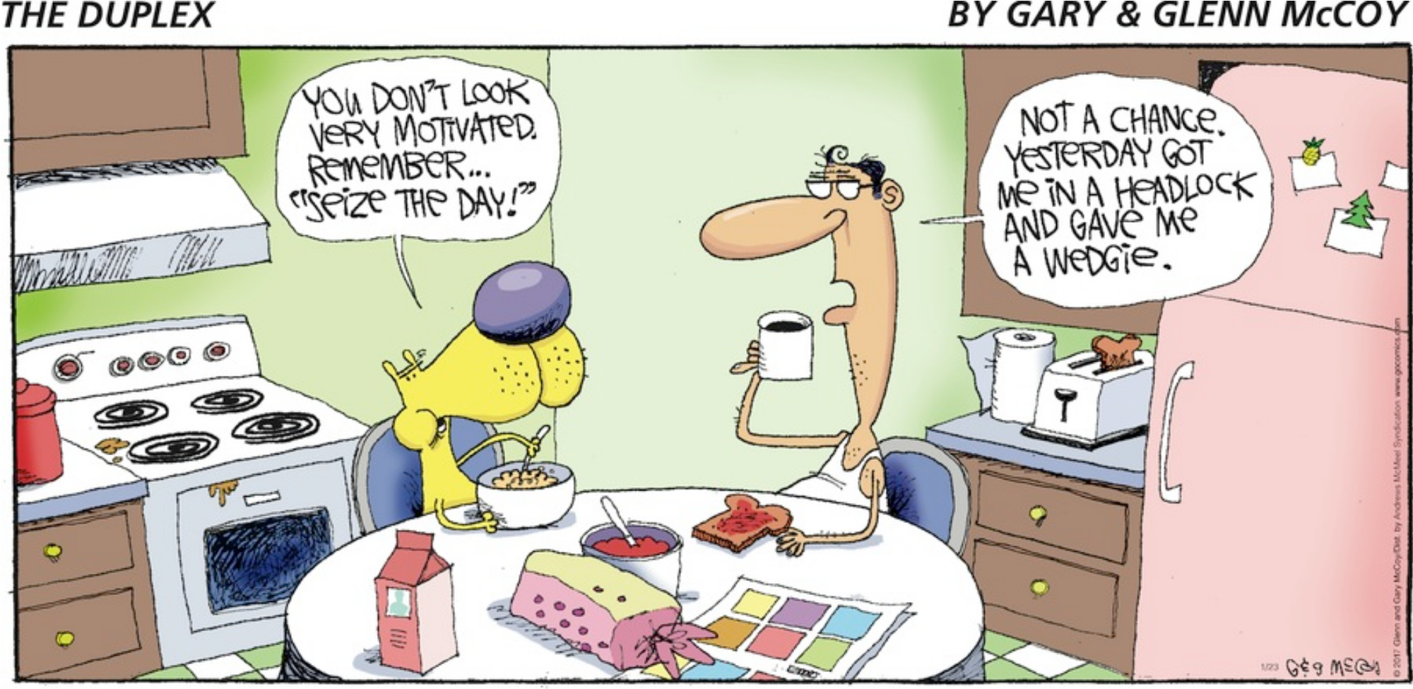 Yesterday gave me a wedgie