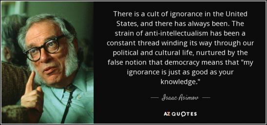 cult of ignorance in the US